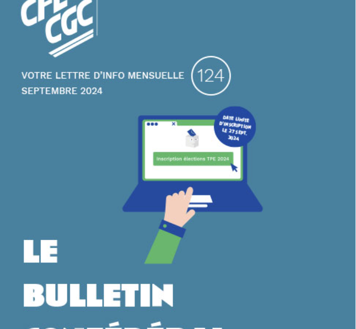 Le bulletin confédéral mensuel