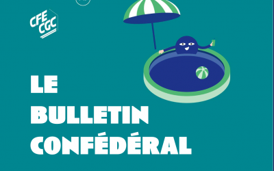 Bulletin confédéral mensuel Juillet